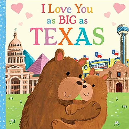 I Love You as Big as Texas